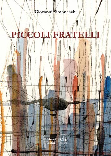 Copertina libro Piccoli fratelli Giovanni Simoneschi Palombi editori Libreria Eli